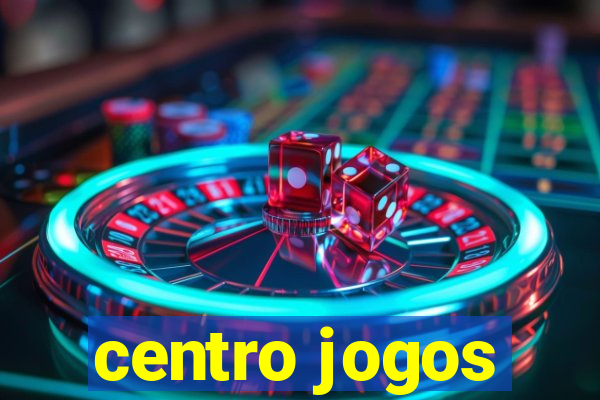 centro jogos